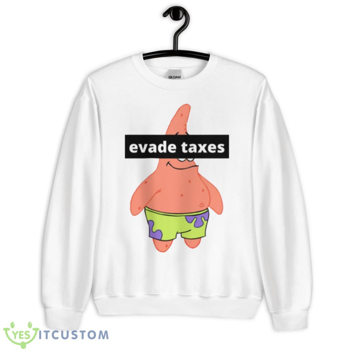 Patrick Star Evade Taxes Spongebob Shirt 2 Patrick Star Evade Taxes Spongebob Shirt - Unisex Heavy Blend Crewneck Sweatshirt
