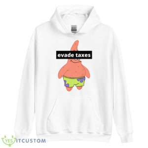 Patrick Star Evade Taxes Spongebob Shirt 7 Patrick Star Evade Taxes Spongebob Shirt - Unisex Heavy Blend Hooded Sweatshirt