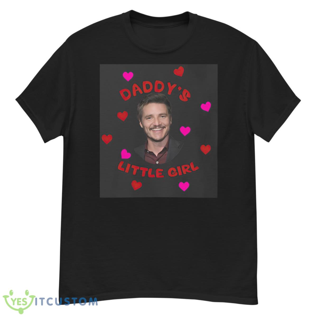 Pedro Pascal Daddy’s Little Girl Shirt 12 Pedro Pascal Daddy’s Little Girl Shirt - G500 Men’s Classic T-Shirt