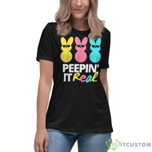 Peepin It Real Easter Day Bunny Shirt - Women's Relaxed Short Sleeve Jersey Tee