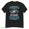 Philadelphia Eagles I May Live In Missouri But My Heart Beats For The Eagles Fly Eagles Fly Shirt - G500 Men’s Classic T-Shirt