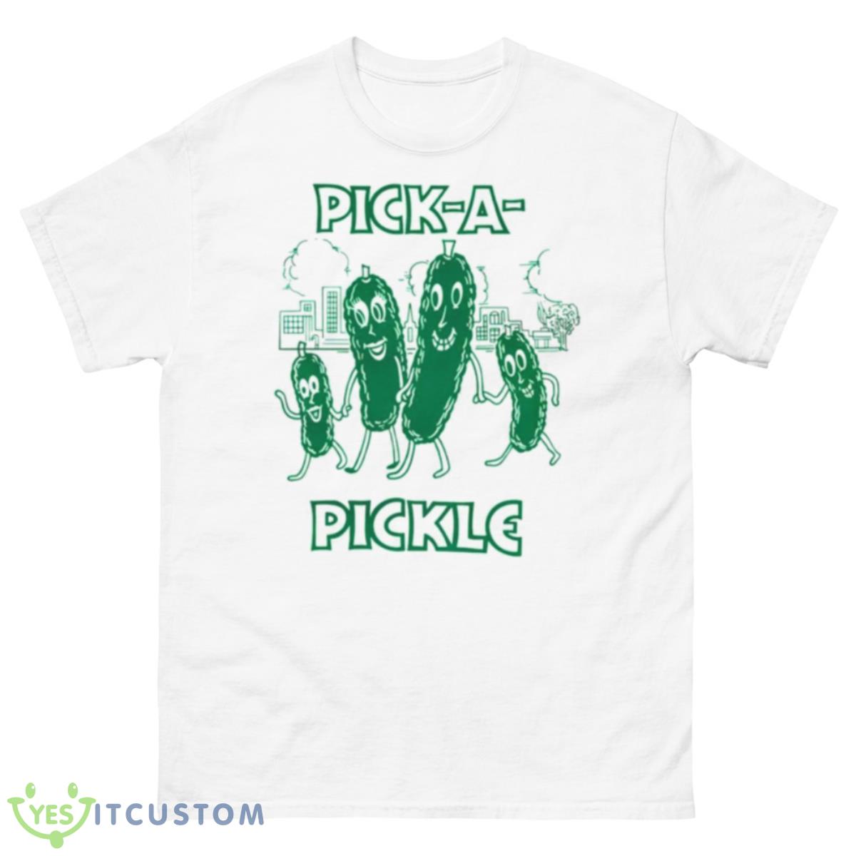 Pick A Pickle Shirt 10 Pick A Pickle Shirt - 500 Men’s Classic Tee Gildan