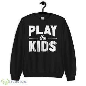 Play The Kids NY Yankees Baseball Shirt 8 Play The Kids NY Yankees Baseball Shirt - Unisex Crewneck Sweatshirt