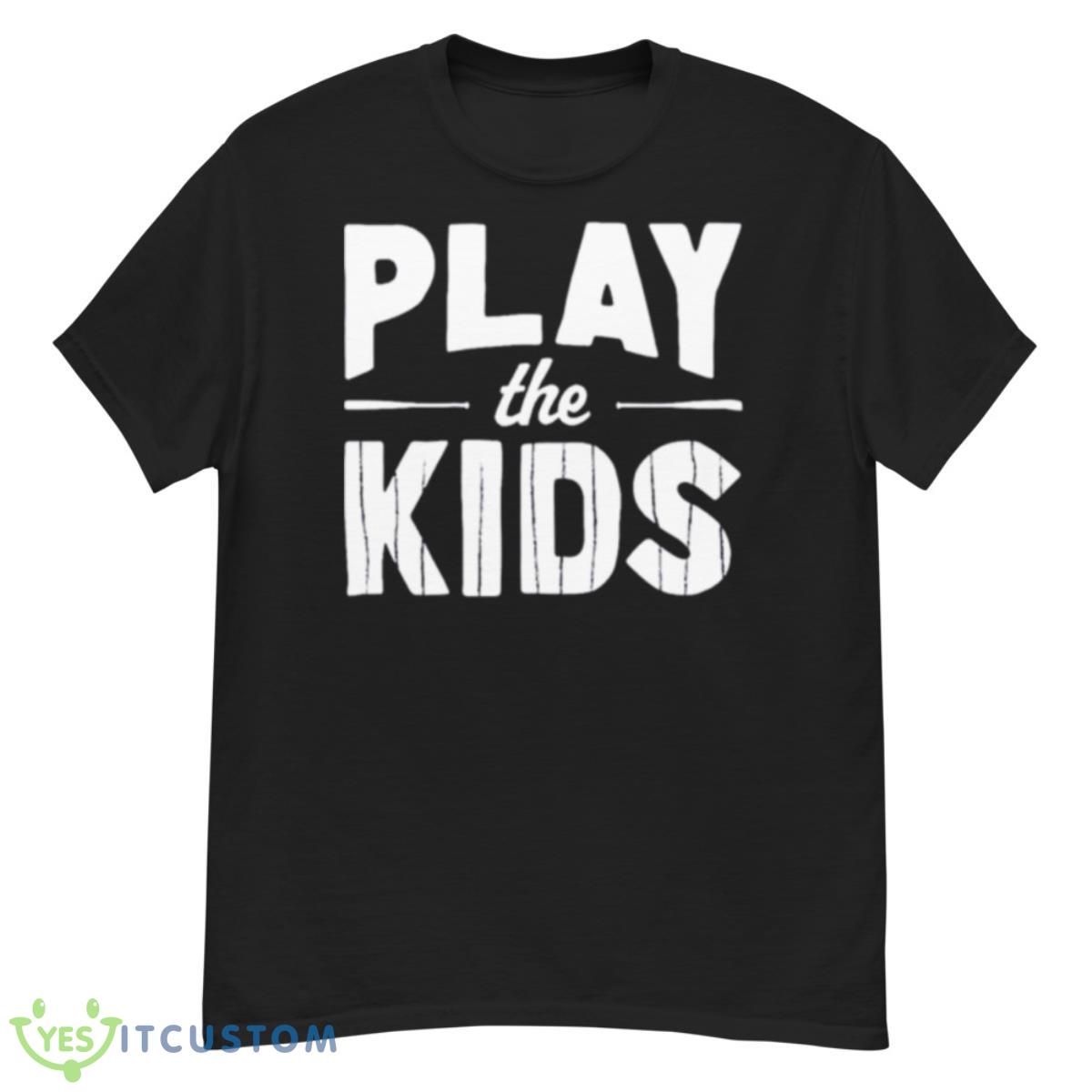 Play The Kids NY Yankees Baseball Shirt 12 Play The Kids NY Yankees Baseball Shirt - G500 Men’s Classic T-Shirt