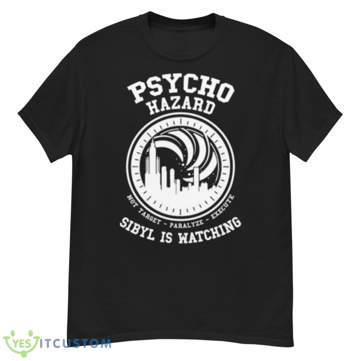 Psycho Hazard Sibyl Is Matching Psycho Pass Shirt 12 Psycho Hazard Sibyl Is Matching Psycho Pass Shirt - G500 Men’s Classic T-Shirt