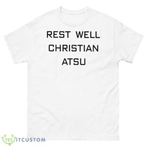 Rest Well Christian Atsu Shirt - 500 Men’s Classic Tee Gildan