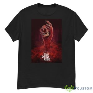 Rise From Dead Evil Dead Rise 2023 Shirt - G500 Men’s Classic T-Shirt