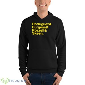 Rodriguez And Burgess And Rozzell And Skeen Shirt - Unisex Fleece Pullover Hoodie