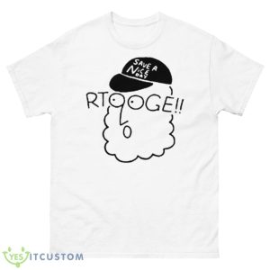 Rtooge Save A Nice Day Shirt - 500 Men’s Classic Tee Gildan