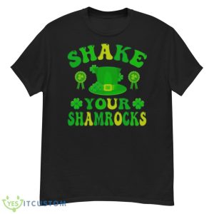 Shake Your Shamrocks St. Patrick’s Day Shirt - G500 Men’s Classic T-Shirt