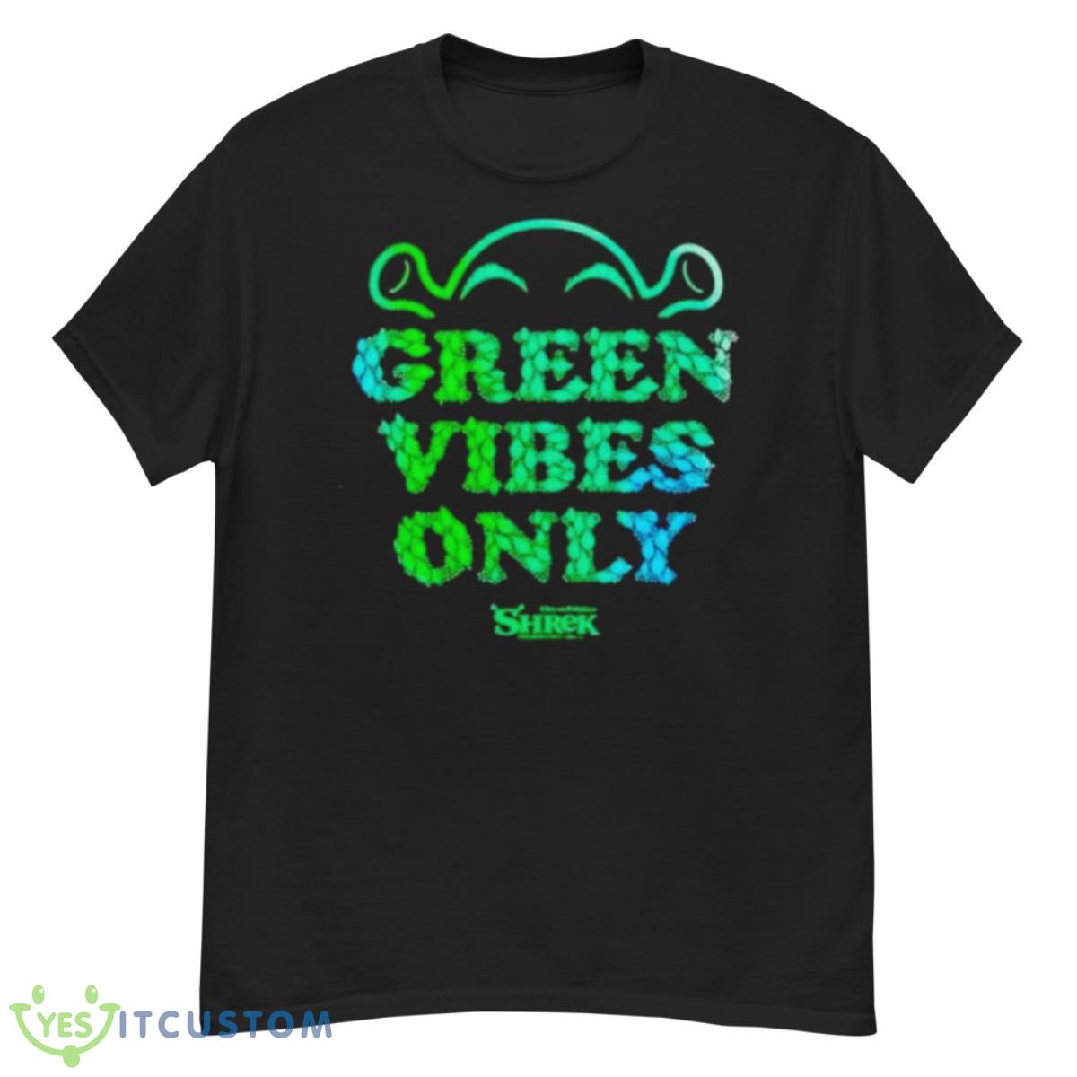 Shrek Green Vibes Only Shirt 12 Shrek Green Vibes Only Shirt - G500 Men’s Classic T-Shirt