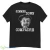Simmer Down Compadre Shirt - G500 Men’s Classic T-Shirt