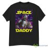 Space Daddy Pedro Zaddy Trippy Shirt - G500 Men’s Classic T-Shirt