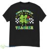 St Patrick Day Shamrock One Lucky Teacher Retro Saint Pattys Shirt - G500 Men’s Classic T-Shirt