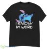 Stitch I Know I’m Weird Shirt - G500 Men’s Classic T-Shirt