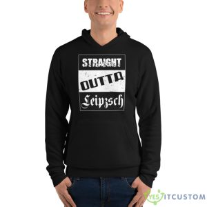 Straight Outta Leipzsch Leipzig shirt - Unisex Fleece Pullover Hoodie