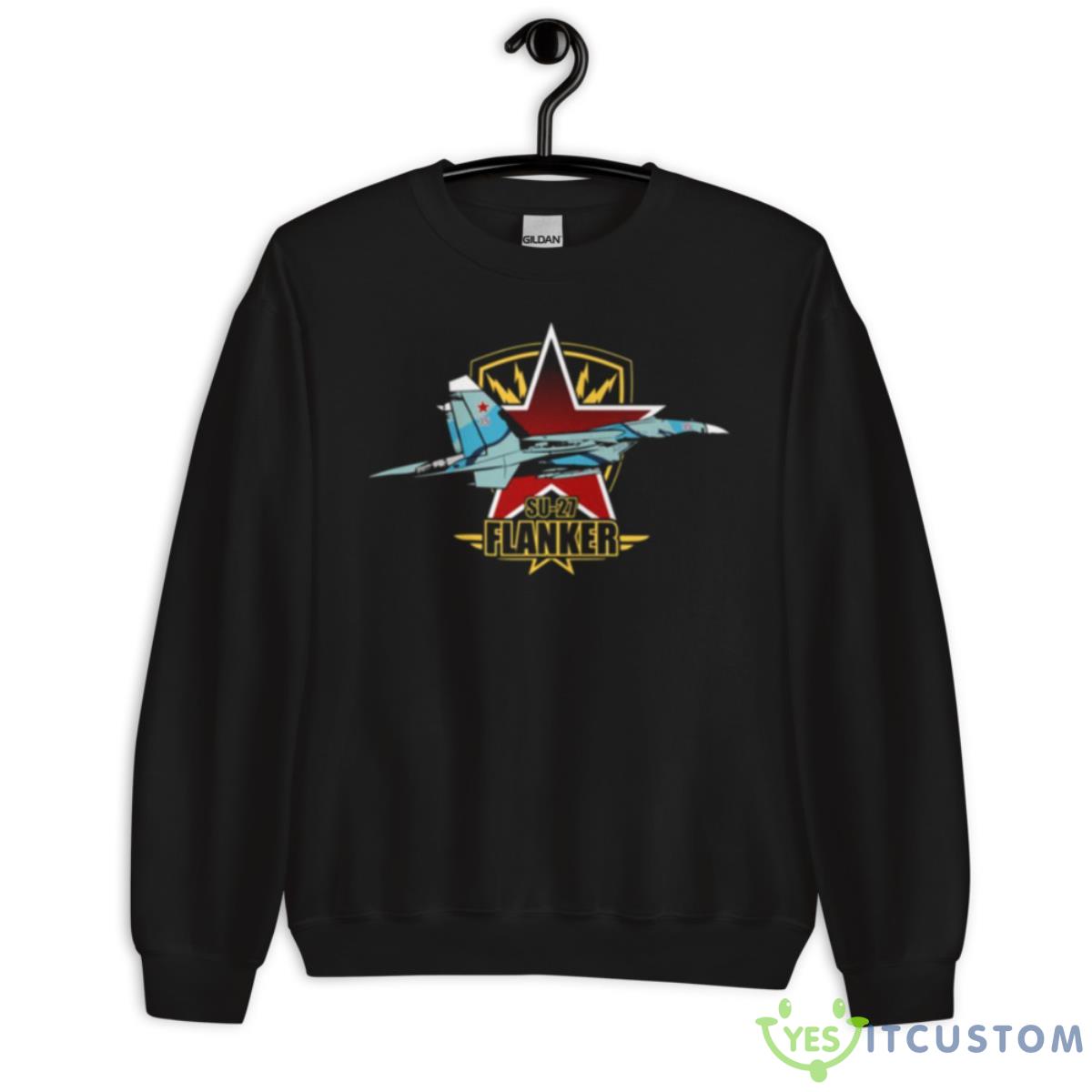 Su 27 Flanker Military AircrafShirt 3 Su 27 Flanker Military AircrafShirt - Unisex Crewneck Sweatshirt