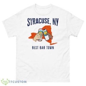 Syracuse NY Best Bar Town Syracuse Orange Football Shirt - 500 Men’s Classic Tee Gildan