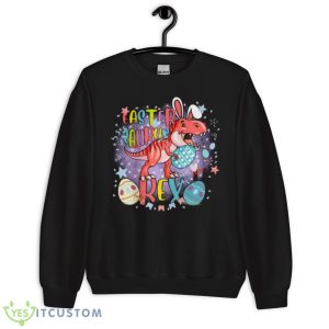 T Rex Easter Saurus Rex Happy Easter Cute Art Shirt - Unisex Crewneck Sweatshirt