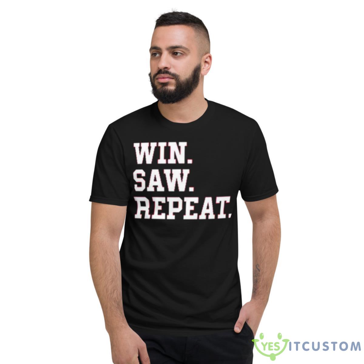 TAM Win Saw RepeaShirt 2 TAM Win Saw RepeaShirt - Short Sleeve T-Shirt