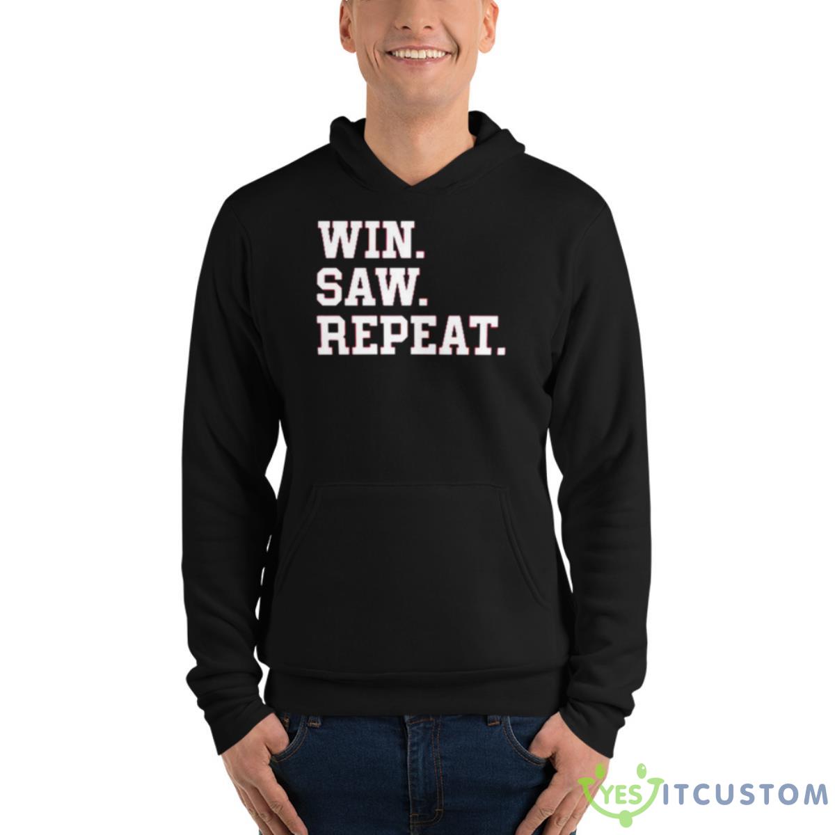 TAM Win Saw RepeaShirt 4 TAM Win Saw RepeaShirt - Unisex Fleece Pullover Hoodie
