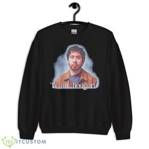 Team Boogara Shirt 8 Team Boogara Shirt - Unisex Crewneck Sweatshirt