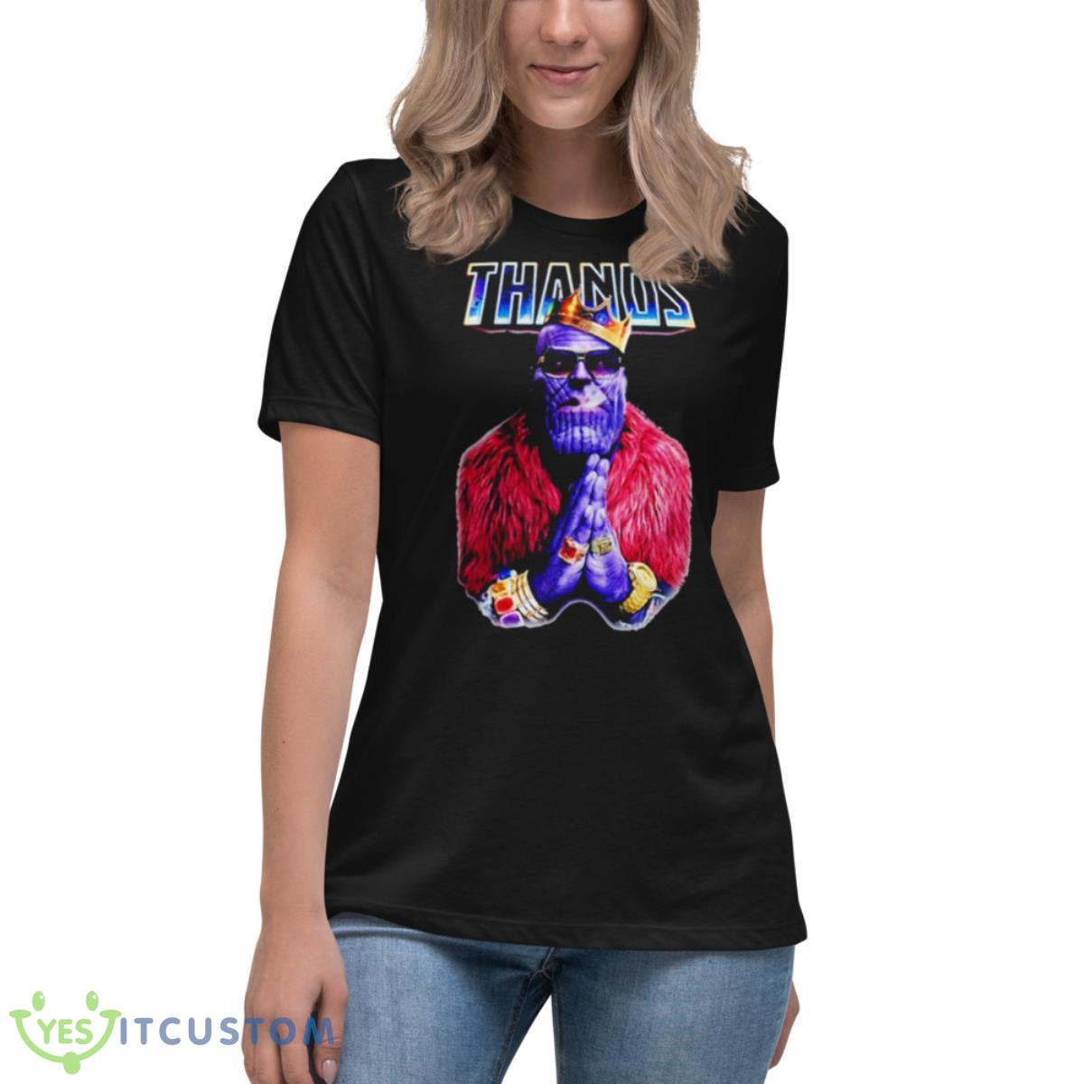 Thanos King Pray Shirt 6 Thanos King Pray Shirt - Women's Relaxed Short Sleeve Jersey Tee