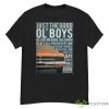 The Good Ol’ Boys Dukes Of Hazzard Shirt - G500 Men’s Classic T-Shirt