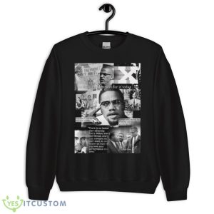 The History Of Legend Malcom X Shirt 8 The History Of Legend Malcom X Shirt - Unisex Crewneck Sweatshirt