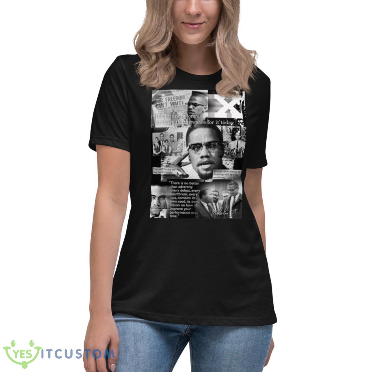 The History Of Legend Malcom X Shirt 6 The History Of Legend Malcom X Shirt - Women's Relaxed Short Sleeve Jersey Tee