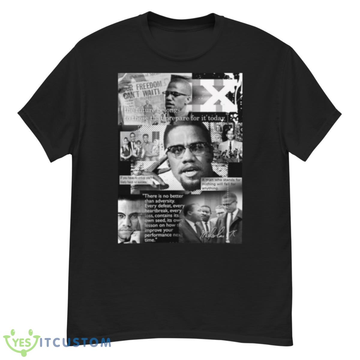 The History Of Legend Malcom X Shirt 12 The History Of Legend Malcom X Shirt - G500 Men’s Classic T-Shirt