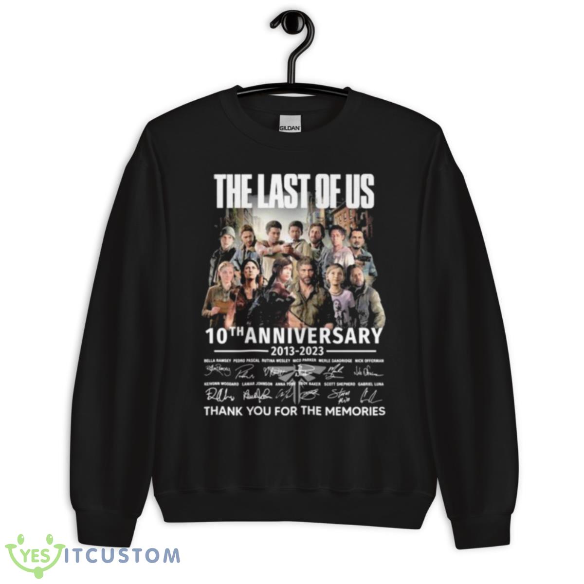 The Last Of Us 10th Anniversary 2013 2023 Thank You For The Memories Signatures Shirt 3 The Last Of Us 10th Anniversary 2013 2023 Thank You For The Memories Signatures Shirt - Unisex Crewneck Sweatshirt