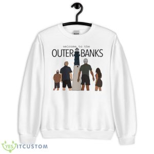 The Lighthouse Outer Banks Welcome To The Outer Banks Shirt - Unisex Heavy Blend Crewneck Sweatshirt