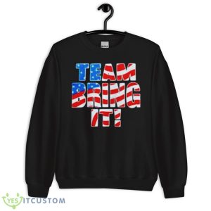 The Rock Team Bring It Stars And Stripes Shirt 8 The Rock Team Bring It Stars And Stripes Shirt - Unisex Crewneck Sweatshirt