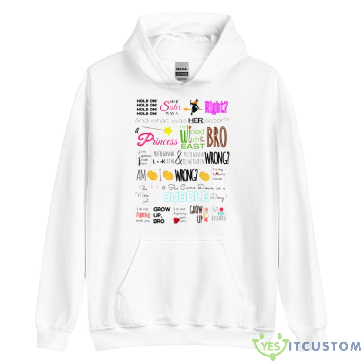 The Wicked Witch Of The East Bro Shirt 11 The Wicked Witch Of The East Bro Shirt - Unisex Heavy Blend Hooded Sweatshirt