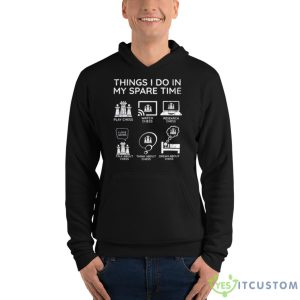 Things I Do In My Spare Time Chess Player Shirt - Unisex Fleece Pullover Hoodie