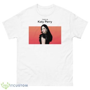 This Is Katy Perry Jane Margolis On Breaking Bad Shirt - 500 Men’s Classic Tee Gildan