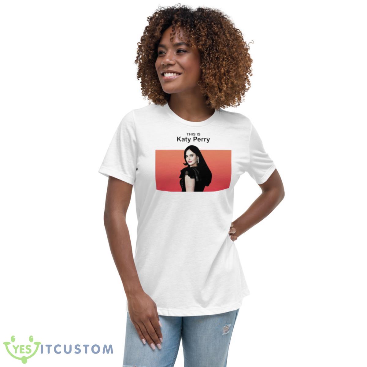 This Is Katy Perry Jane Margolis On Breaking Bad Shirt 5 This Is Katy Perry Jane Margolis On Breaking Bad Shirt - Women's Relaxed Short Sleeve Jersey Tee