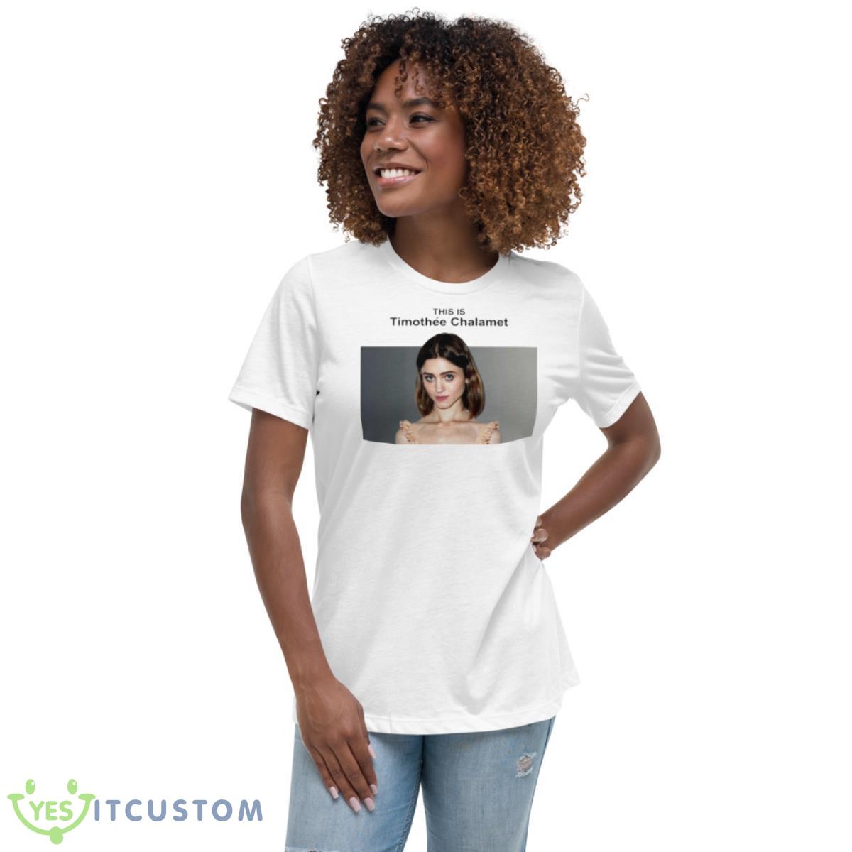 This Is Timothee Chalamet Natalia Dyer Shirt 5 This Is Timothee Chalamet Natalia Dyer Shirt - Women's Relaxed Short Sleeve Jersey Tee
