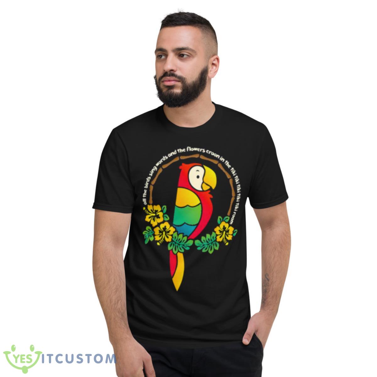 Tiki Room Of Enchantment Shirt 13 Tiki Room Of Enchantment Shirt - Short Sleeve T-Shirt