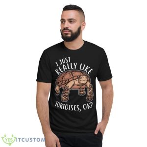 Tortoises Really Like Them Shirt 7 Tortoises Really Like Them Shirt - Short Sleeve T-Shirt