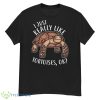 Tortoises Really Like Them Shirt - G500 Men’s Classic T-Shirt
