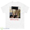 Walk In Yo Trap Shirt - 500 Men’s Classic Tee Gildan
