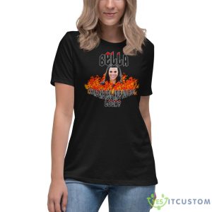 Bella Where The Hell Have You Been Loca Shirt - Women's Relaxed Short Sleeve Jersey Tee