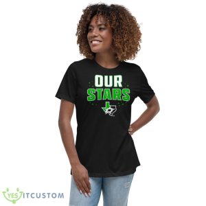 Dallas Stars our stars Design Funny T Shirt 10 Dallas Stars our stars Design Funny T Shirt - 6400 Women's Relaxed Short Sleeve Jersey Tee