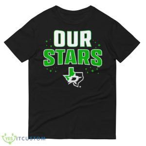 Dallas Stars our stars Design Funny T Shirt 12 Dallas Stars our stars Design Funny T Shirt - 980 Lightweight Fashion Short Sleeve T-Shirt