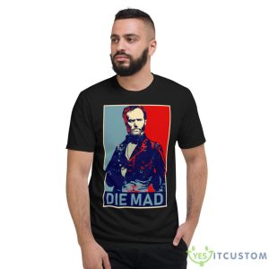 Die Mad Sherman Shirt - Short Sleeve T-Shirt