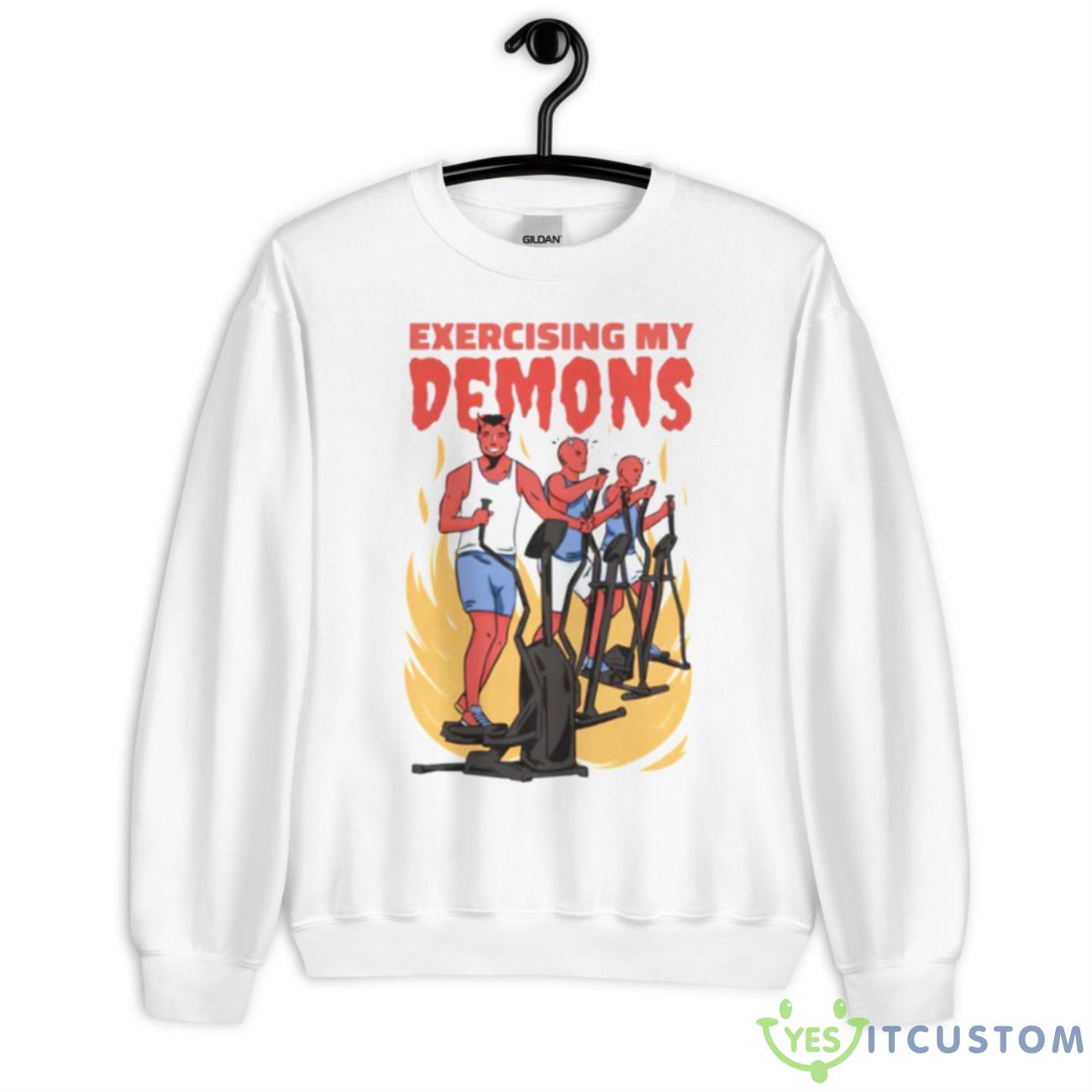 Exercising My Demons Shirt 2 Exercising My Demons Shirt - Unisex Heavy Blend Crewneck Sweatshirt