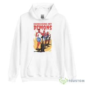 Exercising My Demons Shirt 7 Exercising My Demons Shirt - Unisex Heavy Blend Hooded Sweatshirt