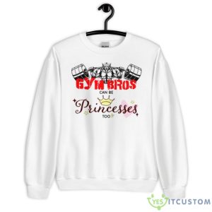 Gym Bros Can Be Princes Too Shirt - Unisex Heavy Blend Crewneck Sweatshirt